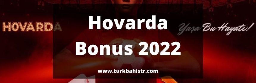 Hovarda Hoşgeldin