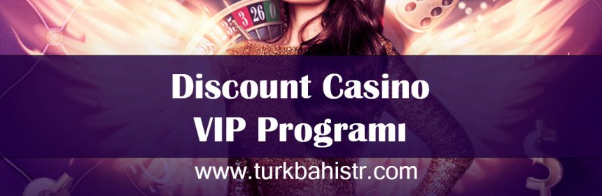 discount-casino-vip-turkbahistr